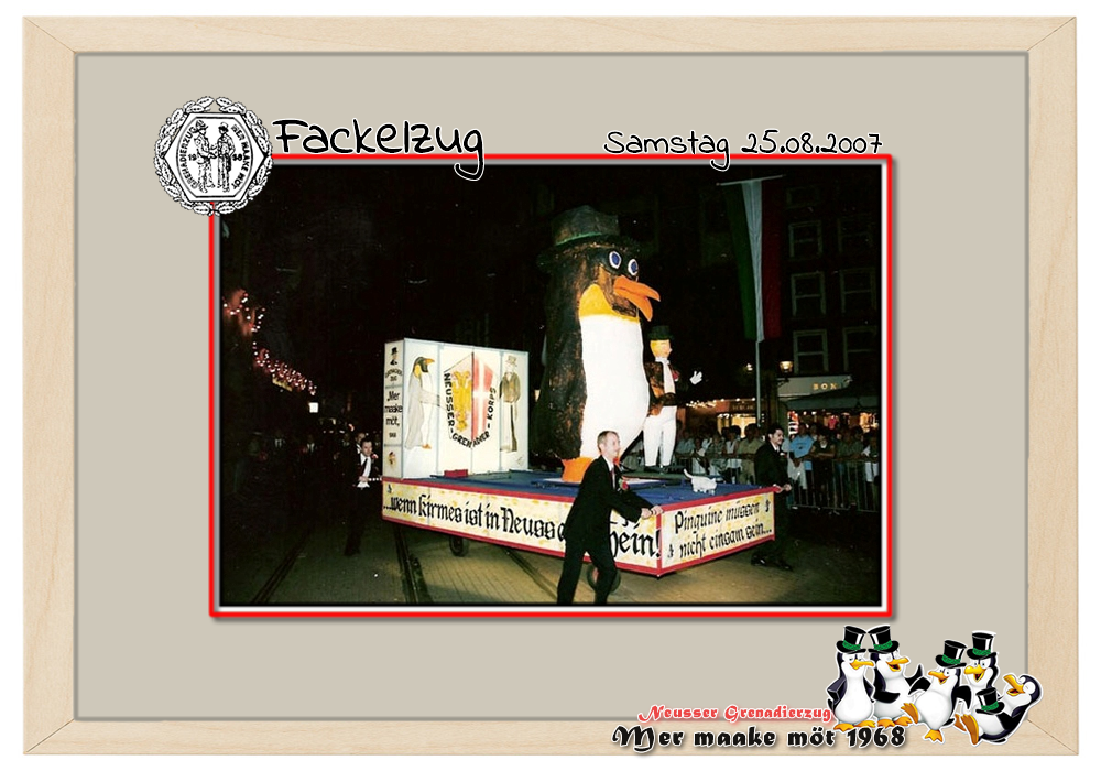 Fackel 2007: Pinguine müssen nicht einsam sein ...wenn Kirmes ist in Neuss am Rhein!